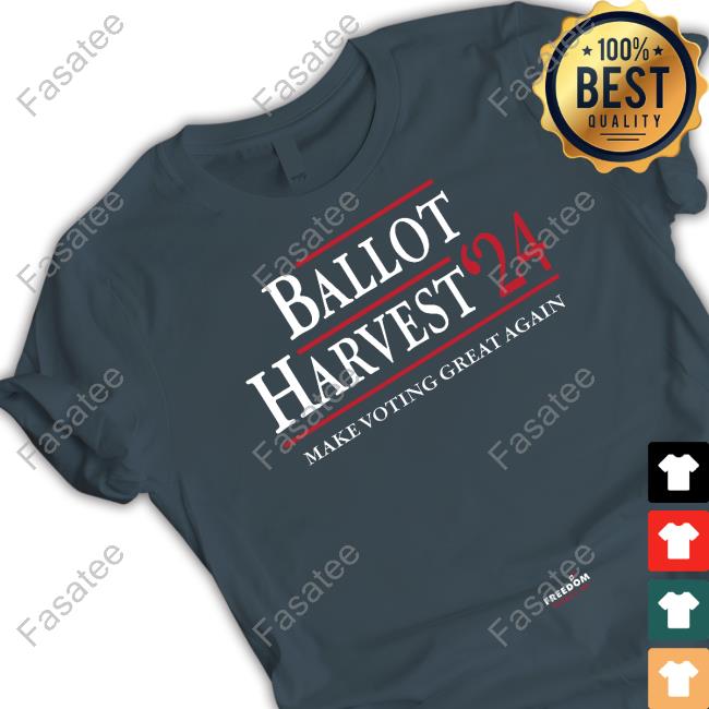 Scott Presler Ballot Harvest 24 Make Voting Great Again New Shirt