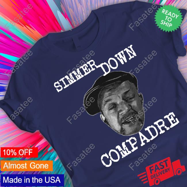 Chipchipperson Merch Simmer Down Compadre Hoodie