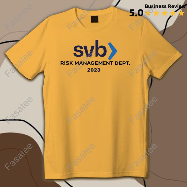 Wall Street Memes Merch Svb Risk Management Dept Funny Shirt