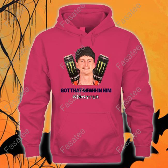 Got That Dawg In Him Monstes Long Sleeve T Shirt