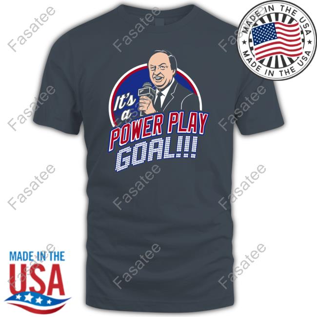 Webleedblue It's A Power Play Goal T Shirt