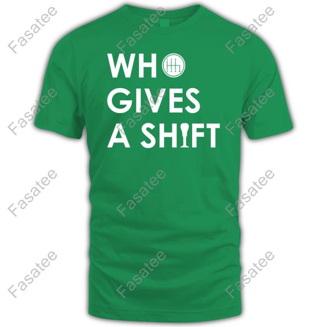 Ani Who Gives A Shift Shirt
