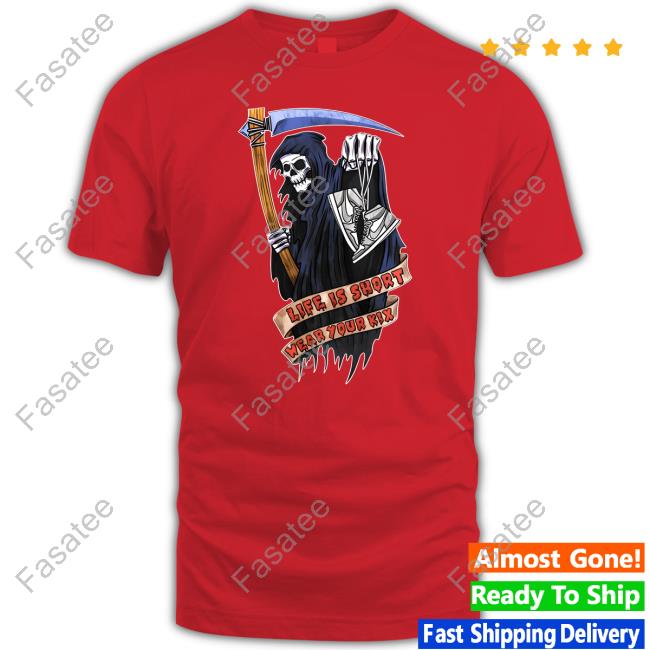 Kixnkarbs Store Life Is Short Wear Your Kix T Shirt