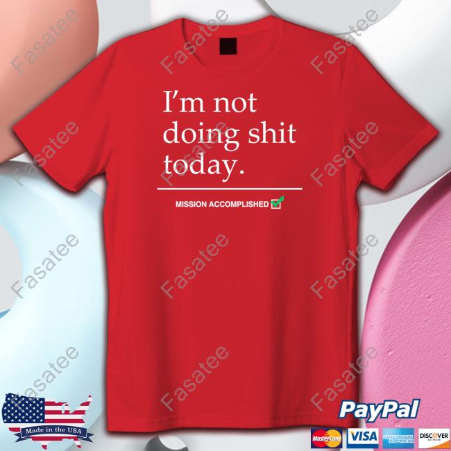 Avril Lavigne I'm Not Doing Shit Today Mission Accomplished Hoodie
