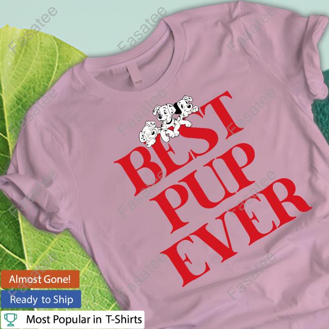 101 Dalmatians Best Pup Ever Tee Shirt