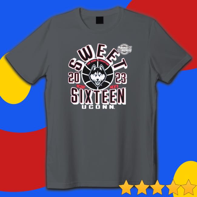 March Madness Uconn Huskies 2023 Ncaa Men’S Basketball Sweet 16 Sweatshirt