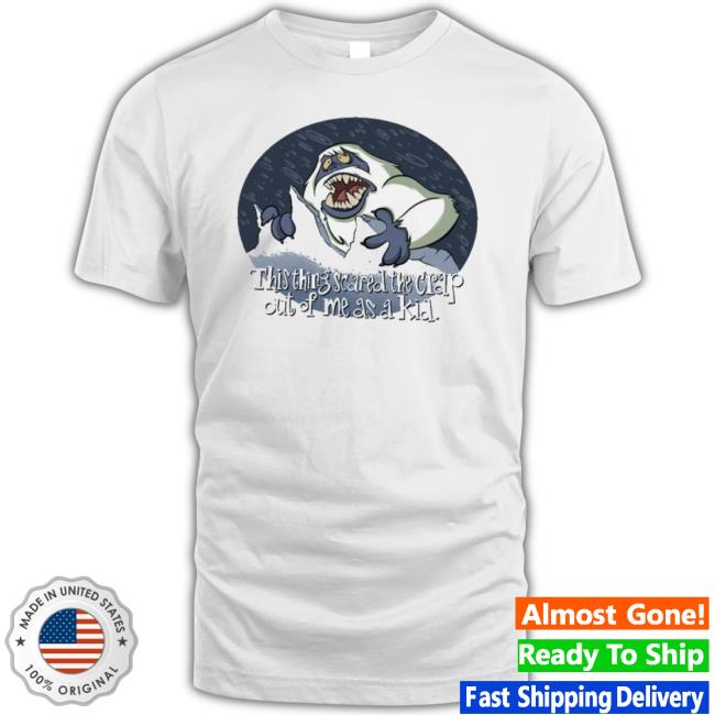 This Thing Scared The Crap Out Of Me As A Kid Abominable Shirt This Thing Scared The Crap Out Of Me As A Kid Abominable Shirt