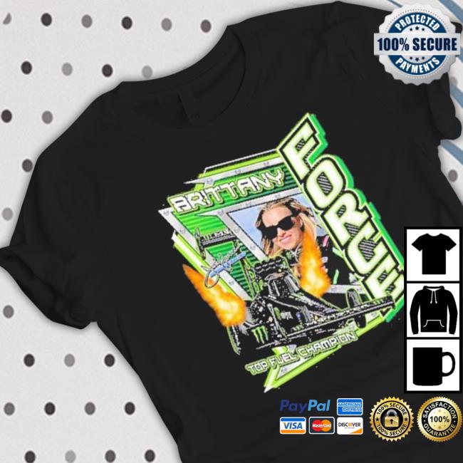 Brittany Force Top Fuel Champion 2023 shirt, hoodie, tank top, sweater and long sleeve t-shirt Brittany Force Top Fuel Champion 2023 shirt, hoodie, tank top, sweater and long sleeve t-shirt