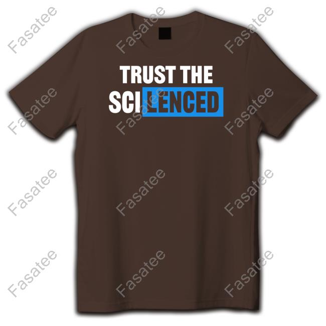 Trust The Scilenced T-Shirt, Hoodie, Tank Top, Sweater And Long Sleeve T-Shirt Trust The Scilenced T-Shirt, Hoodie, Tank Top, Sweater And Long Sleeve T-Shirt