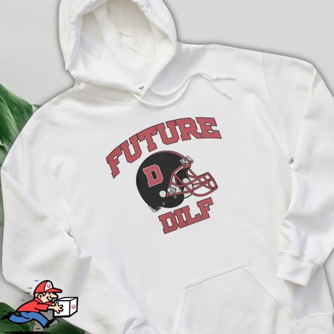 Future Dilf shirt, hoodie, tank top, sweater and long sleeve t-shirt Future Dilf shirt, hoodie, tank top, sweater and long sleeve t-shirt