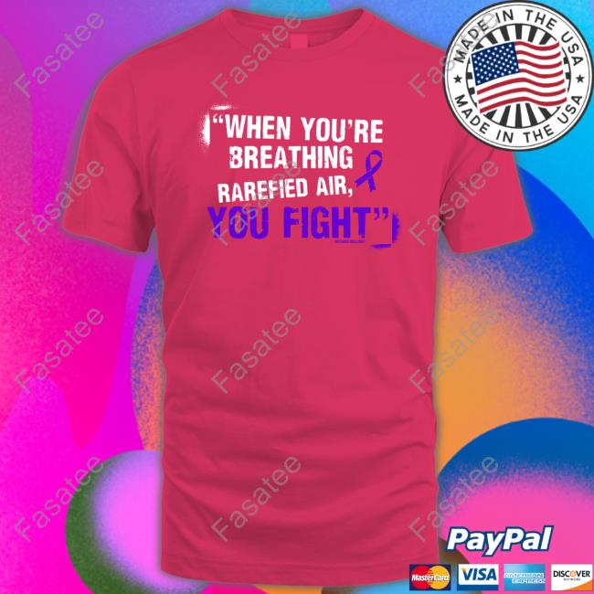 Most Marketable When You're Breathing Rarefied Air You Fight Sweatshirt