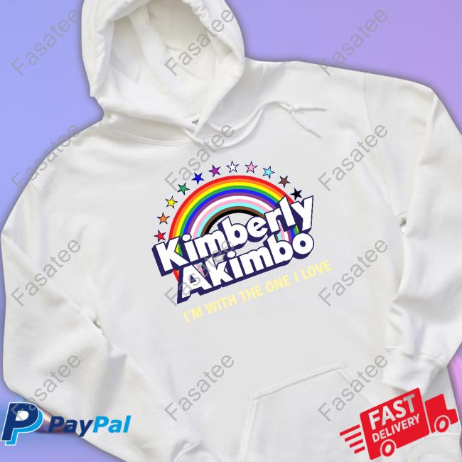 Kimberly Akimbo I'm With The One I Love Official Tee Shirt Kimberly Akimbo I'm With The One I Love Official Tee Shirt