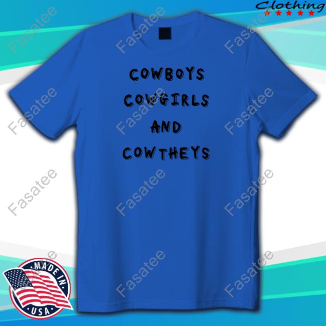 Sweetcowboyblues Store Cowboys Cowgirls Cowtheys T-Shirt Sweetcowboyblues Store Cowboys Cowgirls Cowtheys T-Shirt