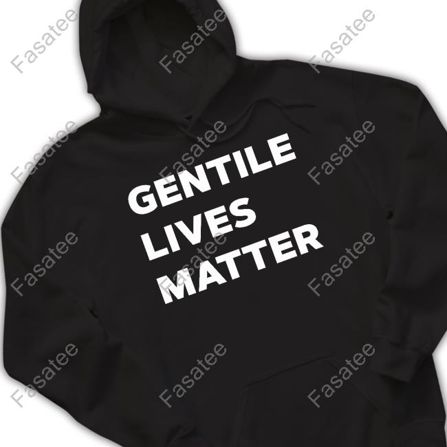 The Babylon Bee Merch Gentile Lives Matter T Shirt The Babylon Bee Merch Gentile Lives Matter T Shirt