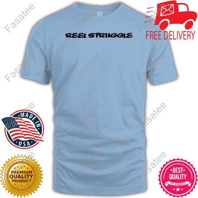 Conservativeant Reel Struggle T-Shirt