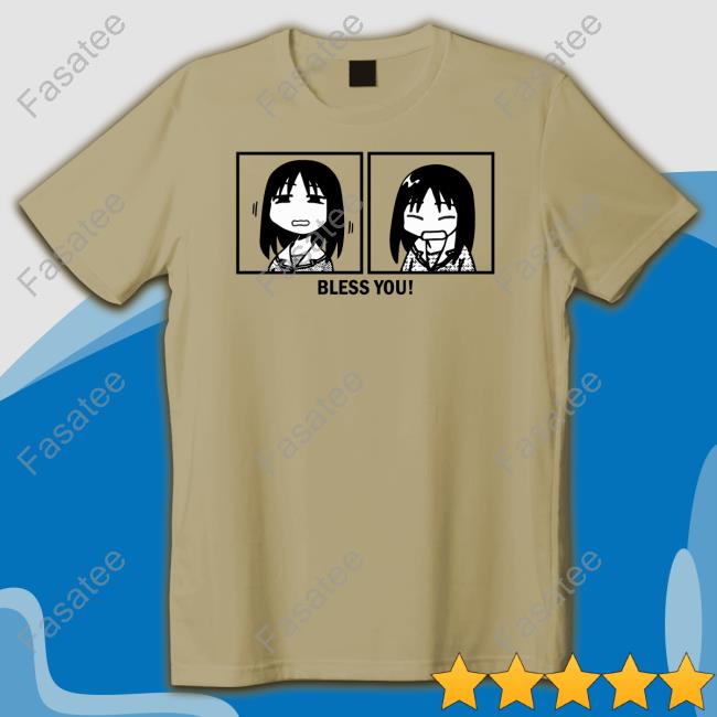 Bless You Shirt