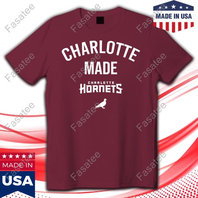 Hornetsfan Shop Charlotte Made Charlotte Hornets Tee Shirt