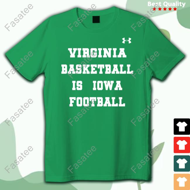 Official Virginia Basketball Is Iowa Football Shirts