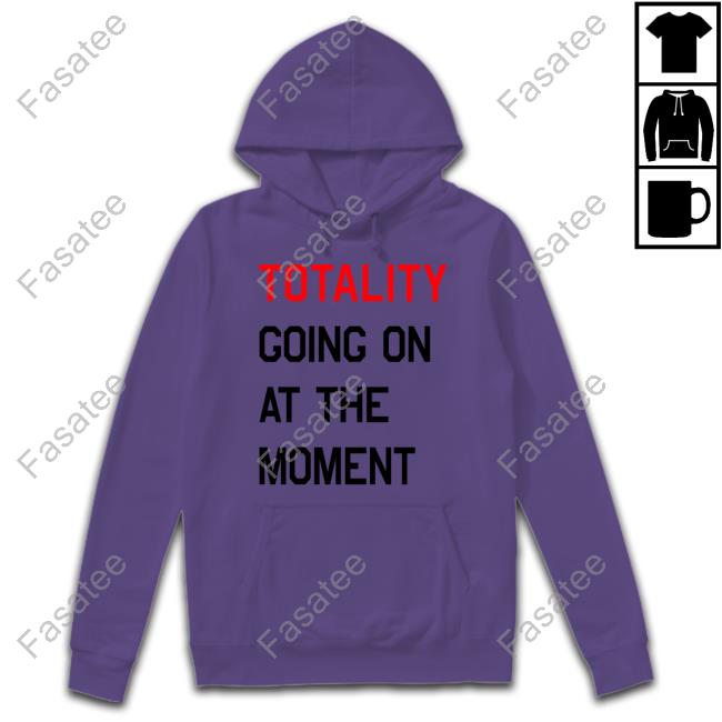 https://pisashirt.com/campaign/startorialist-totality-going-on-at-the-moment-shirt