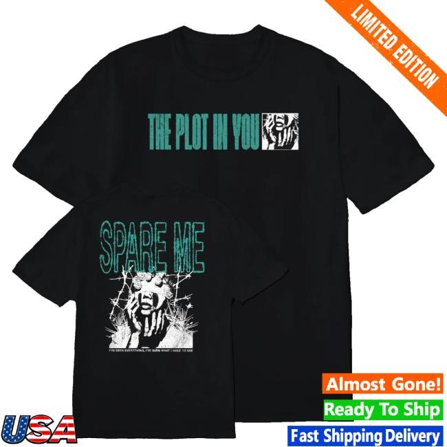 Official The Plot In You Merch Shop Store Spare Me Black Sweatshirt - Fasatee