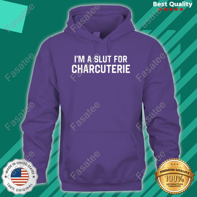 MCF I'm A Slut For Charcuterie New Shirt