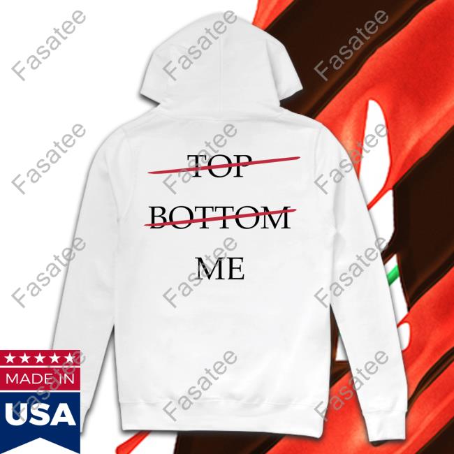 Ssderangementss Тор Bottom Me Shirt