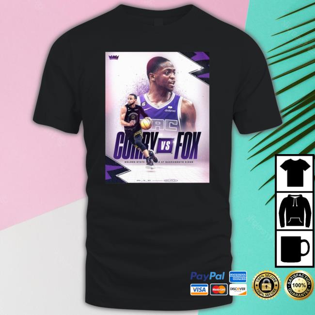 Curry Vs Fox Golden State Warriors At Sacramento Kings Basketball Shirt