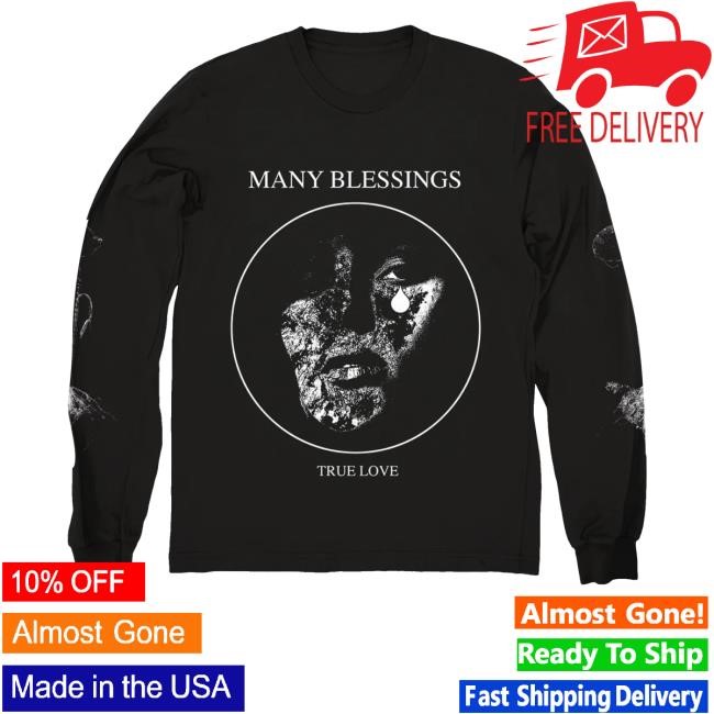 Many Blessings "True Love" Sweatshirt Evilgreed Store