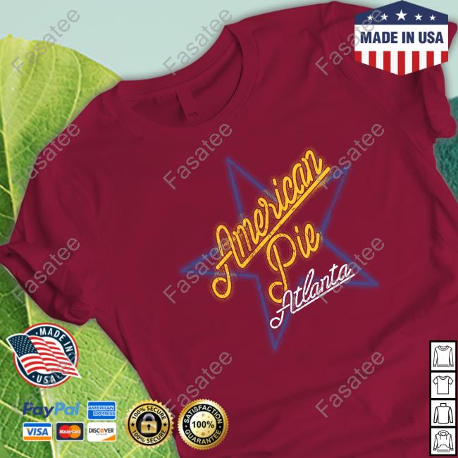 American Pie Atlanta Shirt