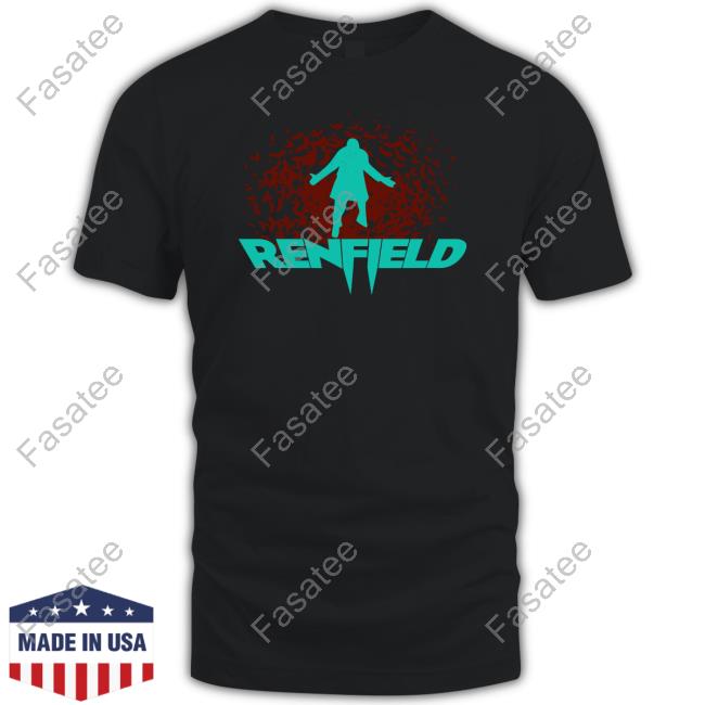 Renfield New Shirt
