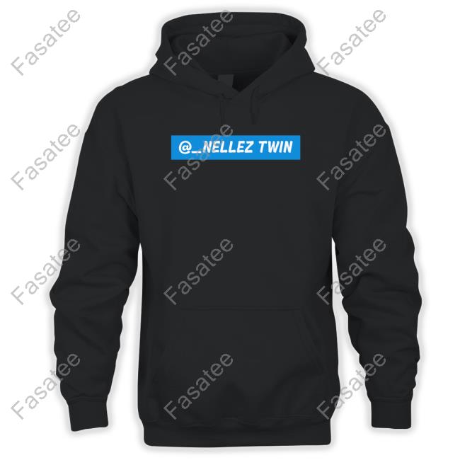 Nellez @_Nellez Twin New Shirt