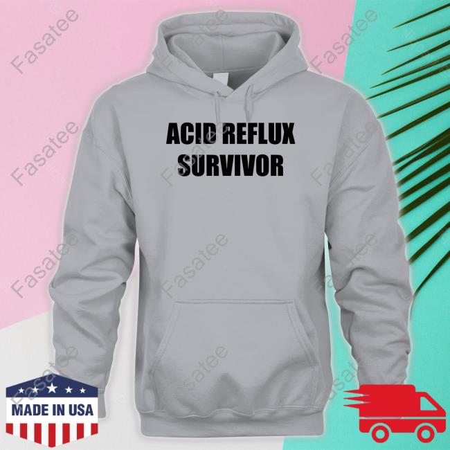 Acid Reflux Survivor T Shirt Dramaforbreakfast Acid Reflux Survivor Tee