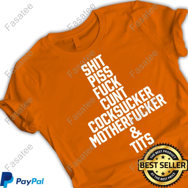 Official Shit Piss Fuck Cunt Cocksucker Motherfucker And Tits Sweatshirt