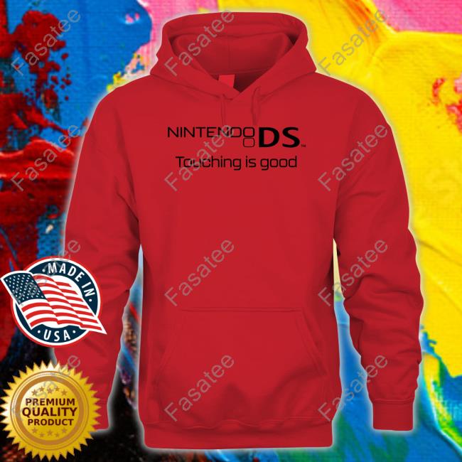 Nintendo Ds Touching Is Good Tees