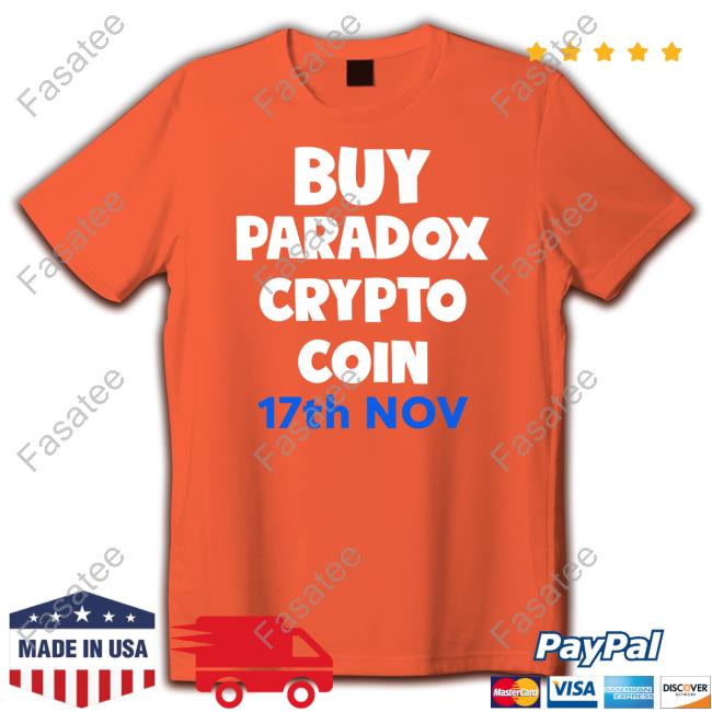 Buy Paradox Crypto Coin 17Th Nov Tee Shirt
