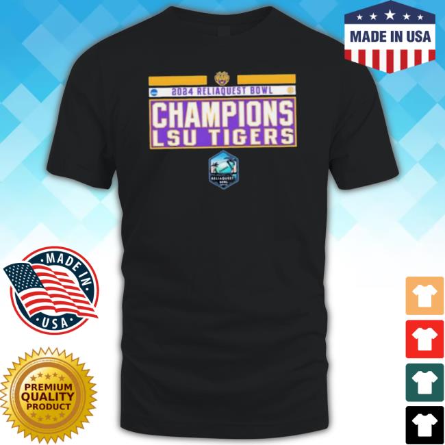 Trending Ncaa Sec Lsu Tiger 2024 Reliaquest Bowl Champions T-Shirt