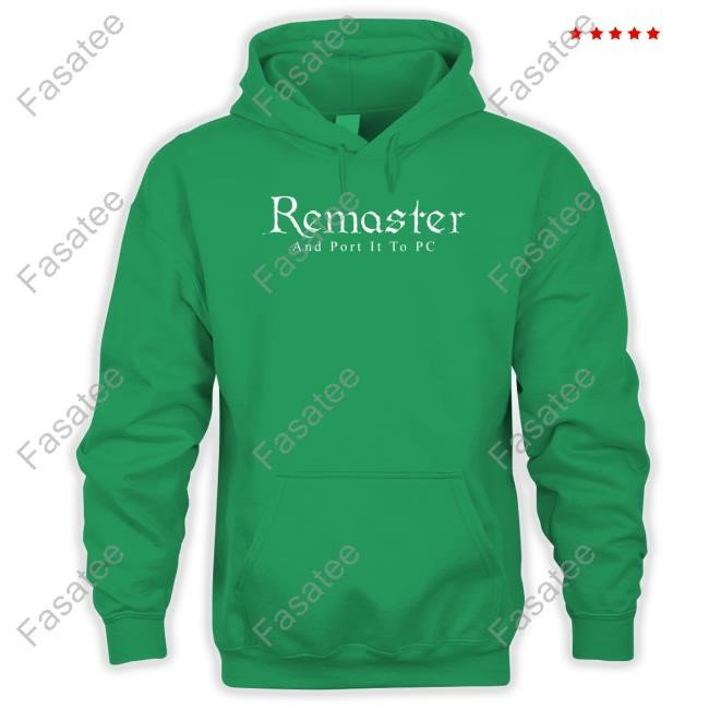 Liana Ruppert Remaster And Port It To Pc Tee Shirt