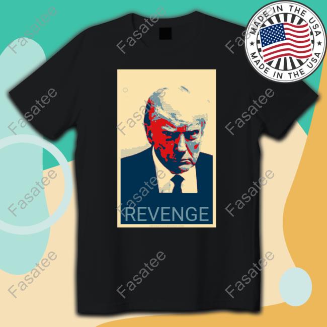 Hakoonkilledyourgod Trump Mug Shot Revenge Shirt