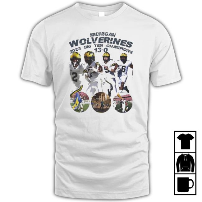 Official Michigan Wolverines 2023 Big Ten Champions 13-0 Hoodie