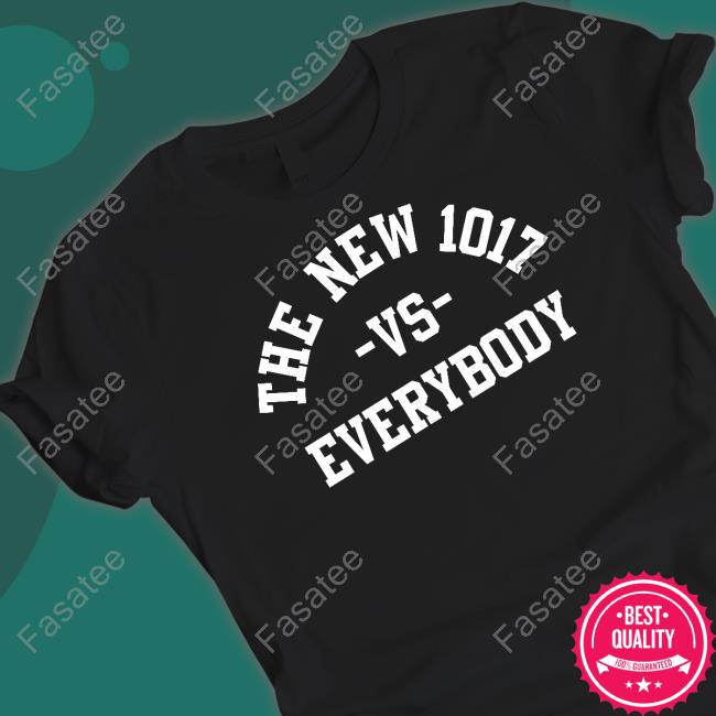 Daily Loud The New 1017 Vs Everybody Shirt