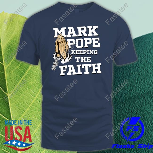 Collegehoopstoday Store Mark Pope Keeping The Faith Tee Shirt