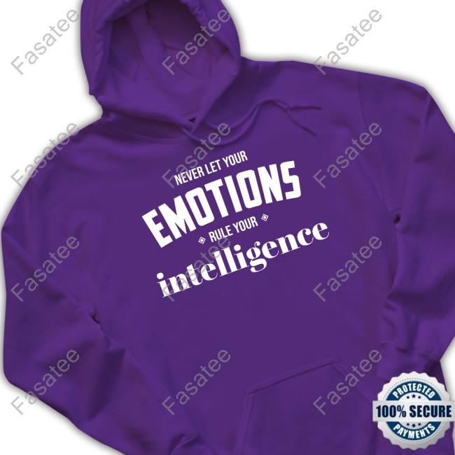 Mike The Situation Never Let Your Emotions Rule Your Intelligence Tee