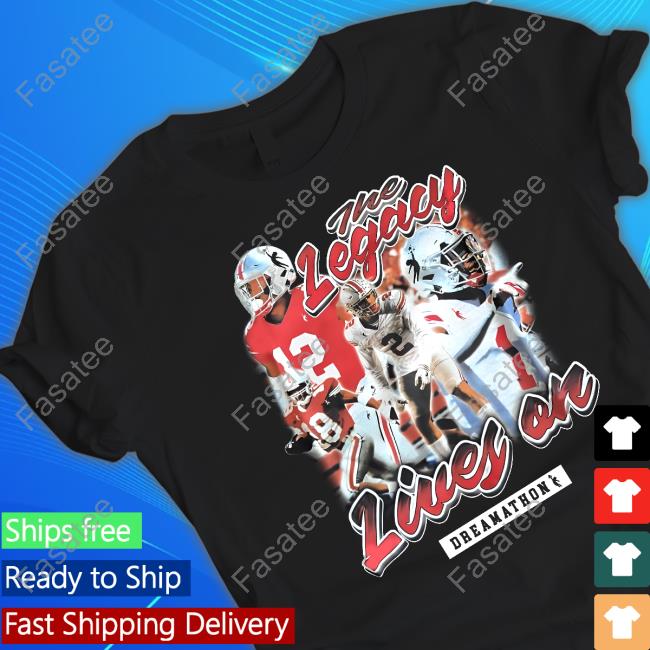 Official The Legacy Lives On Dreamathon Tee Shirt