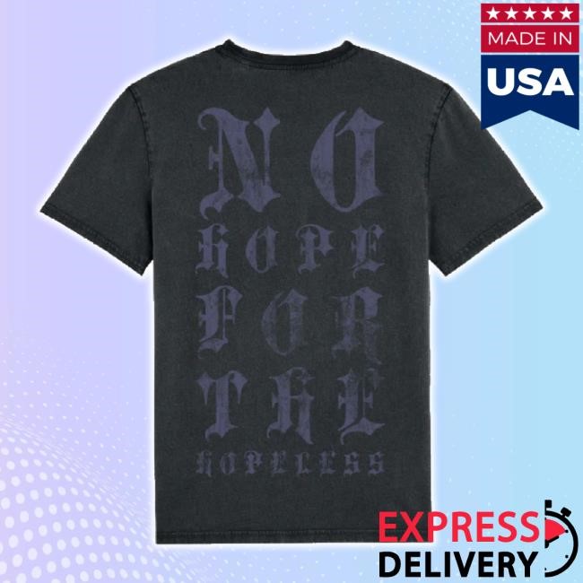 Trending No Hope For The Hopeless Sweaters Imminenceswe Shop Merch Store