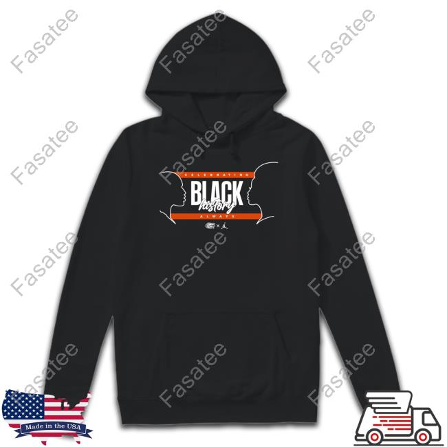 Gators Women’S Basketball Celebrating Black History Always Tee Shirt Blackhistorymonth