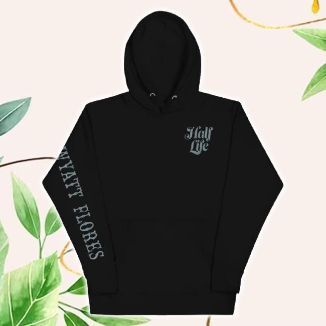 Original Wyatt Flores Music Shop Merch Store Half Life Hoodie Sweatshirt