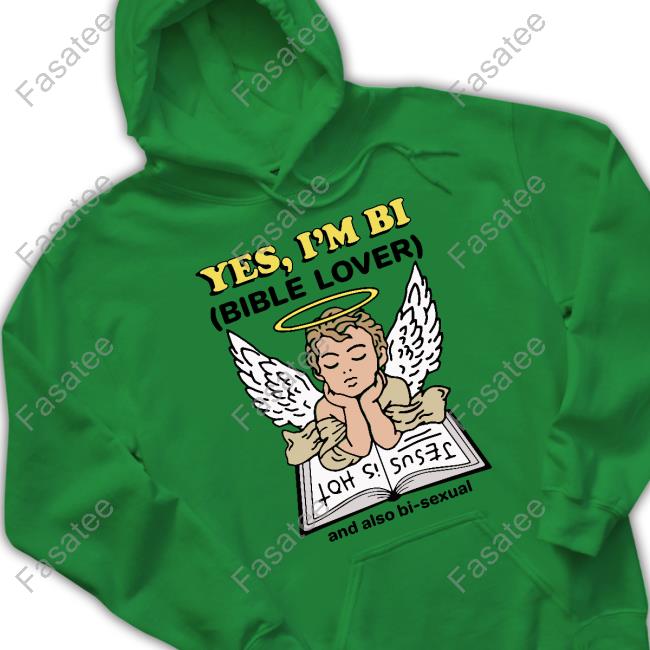 Shirts That Go Hard Yes, I'm Bi Bible Lover T Shirt Shirts That Go Hard Yes, I'm Bi Bible Lover Long Sleeve Tee