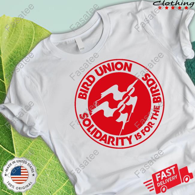 Bird Union Solidarity Is For The Birds Long Sleeve The Bird Union