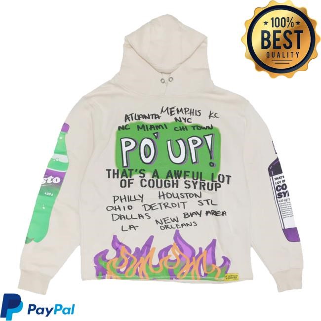 Coughsyrup Merch Store That's A Awful Lot Of Cough Syrup Po Up Long Sleeve Shirt