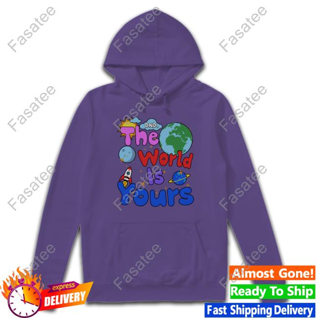Shop Donotdisturb Dnd The World Is Yours Hoodie